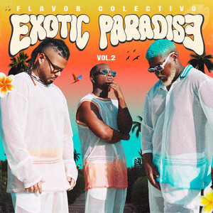 EXOTIC PARADISE, VOL. 2