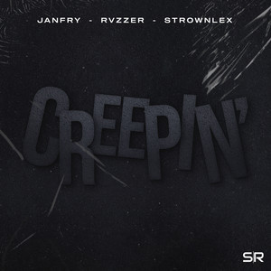 Creepin' (Explicit)