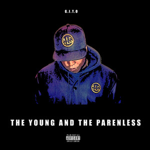 The Young And The Parentless (Explicit)