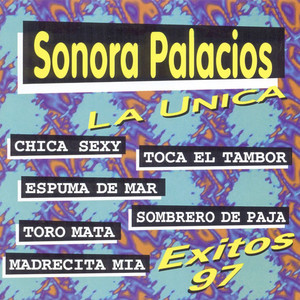 Sonora Palacios / Éxitos 97