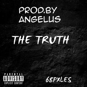 The Truth (Explicit)