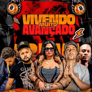 Vivendo Muito Avançado (Explicit)