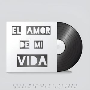 El Amor De Mi Vida
