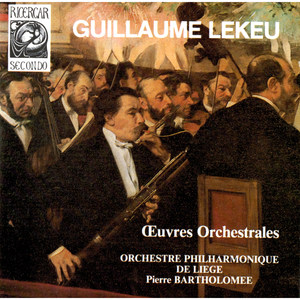 Lekeu: Œuvres orchestrales I