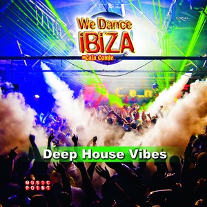 WE DANCE IBIZA #Cala ComteDeepHouse Vibes