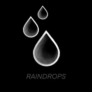 RAINDROPS (Explicit)