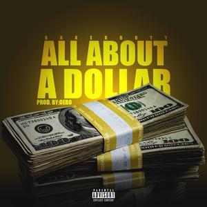 All About a Dollar (Explicit)