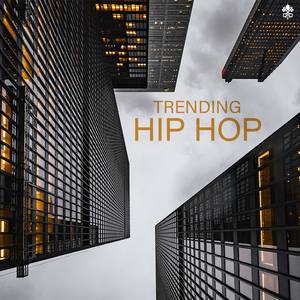 Trending Hip Hop (Explicit)