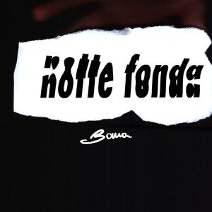 notte fonda (Explicit)