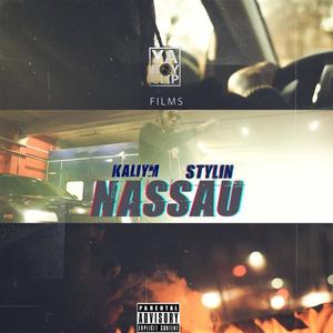 Nassau (feat. Stylin') [Explicit]