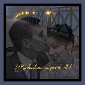 Kuiskauksin saapuvat illat(feat. Juha Hautaluoma)