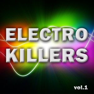 Electro Killers vol.1