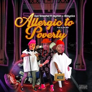 Allergic To Poverty