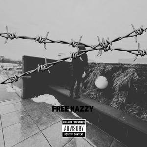 FREE NAZZY (Explicit)