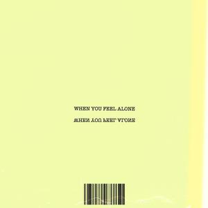 WHEN YOU FEEL ALONE (Explicit)