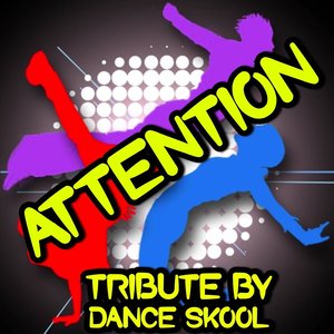 Attention (Instrumental Version)