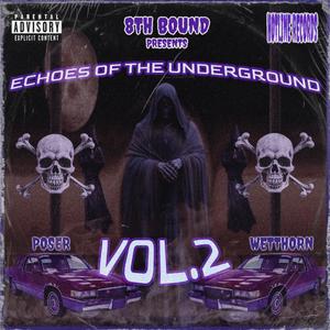 ECHOES OF THE UNDERGROUND (VOL.2) [Explicit]