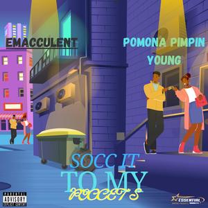 Socc It To My Poccet's (Explicit)