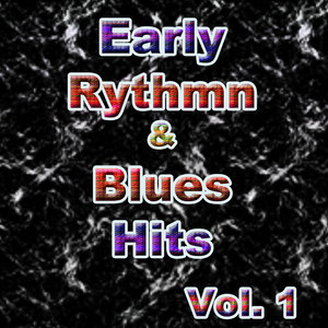 Early R&B Hits, Vol. 1