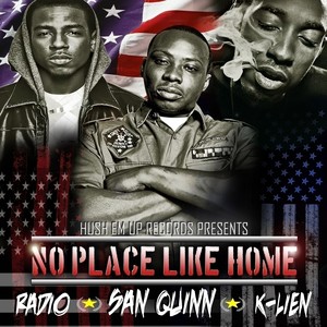 No Place Like Home (feat. San Quinn) - Single [Explicit]