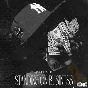 Standing On Business (Explicit)