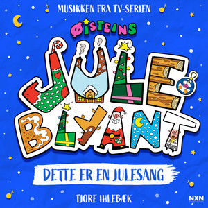 Dette Er En Julesang - Øisteins Juleblyant