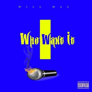 Who Want It (Explicit)
