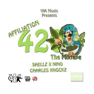 Affiliation 420 the Mixtape (Explicit)