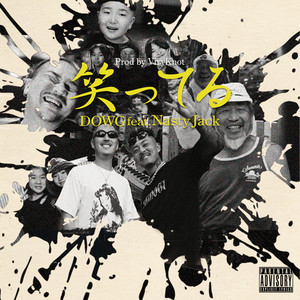 笑ってる (feat. Nasty Jack) [Explicit]