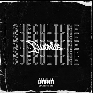 SUBCULTURE (Explicit)