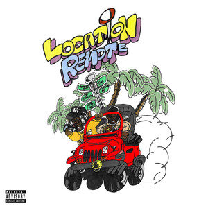 LOCATION REMOTE EP (Explicit)