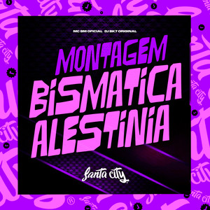 Bismatica Alestinia (Explicit)