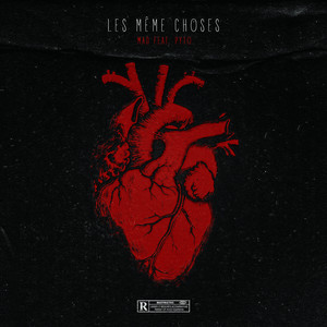 Les Même Choses (Explicit)