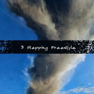 3 Stepping Freestyle