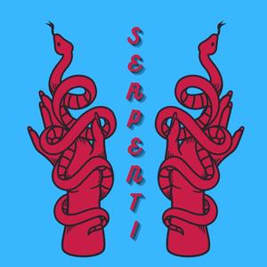 Serpenti (feat. Wild dagga) [Explicit]