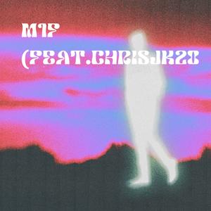M1F (feat. ChrisJK20) (Explicit)