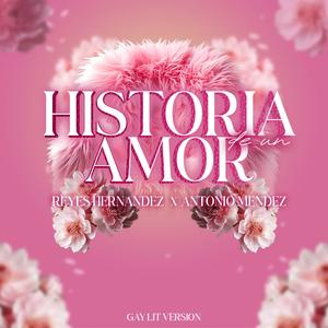 Historia De Un Amor (feat. Dj Reyes Hernandez)