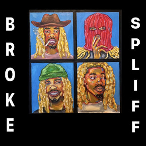 Broke Spliff (Explicit)