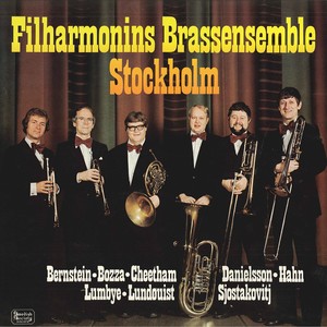 Brass Music - BOZZA, E. / HAHN, G. / LUNDQUIST, T.I. / DANIELSSON, C. / BERNSTEIN, L. (Stockholm Phi