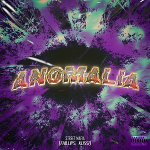 Anomalia (Explicit)