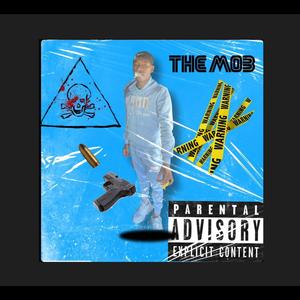 The Mob (Explicit)