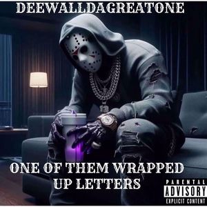 ONE OF THEM WRAPPED UP LETTERS (Explicit)