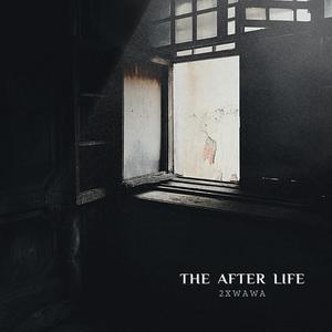 The After Life (Explicit)