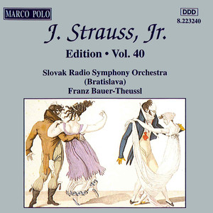 STRAUSS II, J.: Edition - Vol. 40