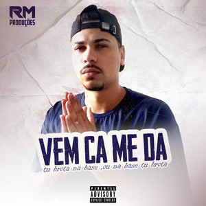 Vem ca me da vs tu brota na base ou na base tu brota (Explicit)