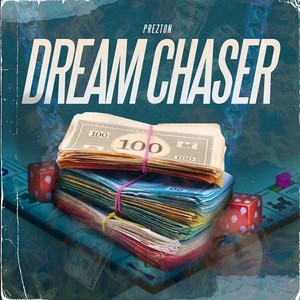 dream chaser (Explicit)