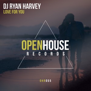 Love For You (Original Mix)
