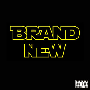 Brand New (Explicit)