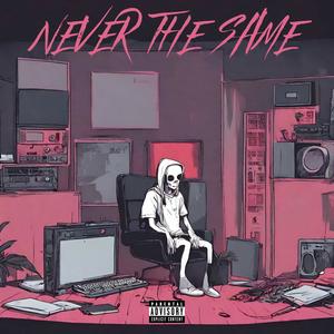 Never The Same (feat. Ocean Stokes)