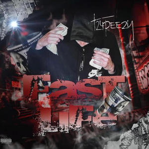 Fast life (Explicit)